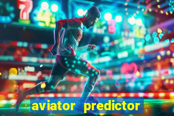 aviator predictor v4.0 activation code